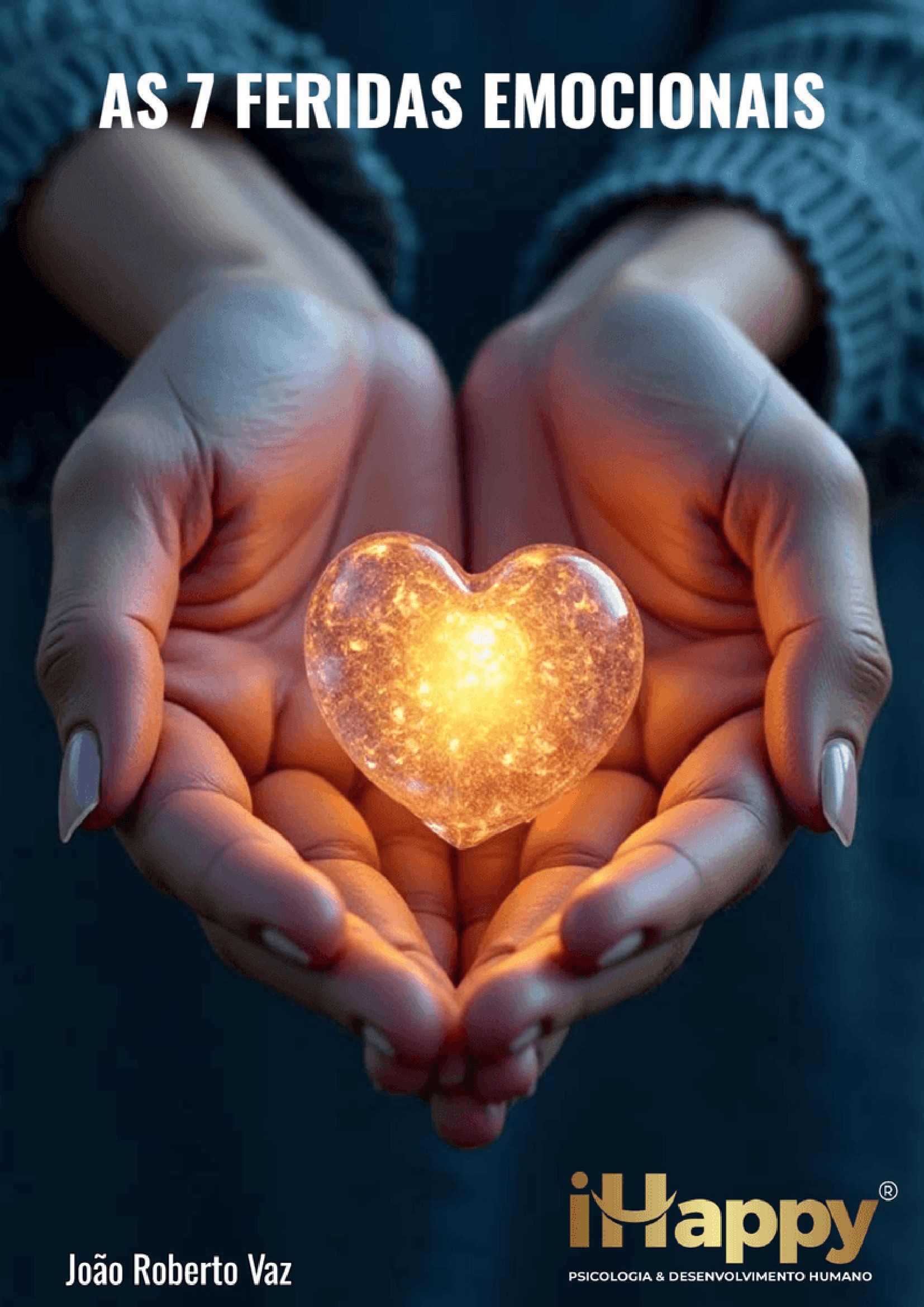 As 7 Feridas Emocionais