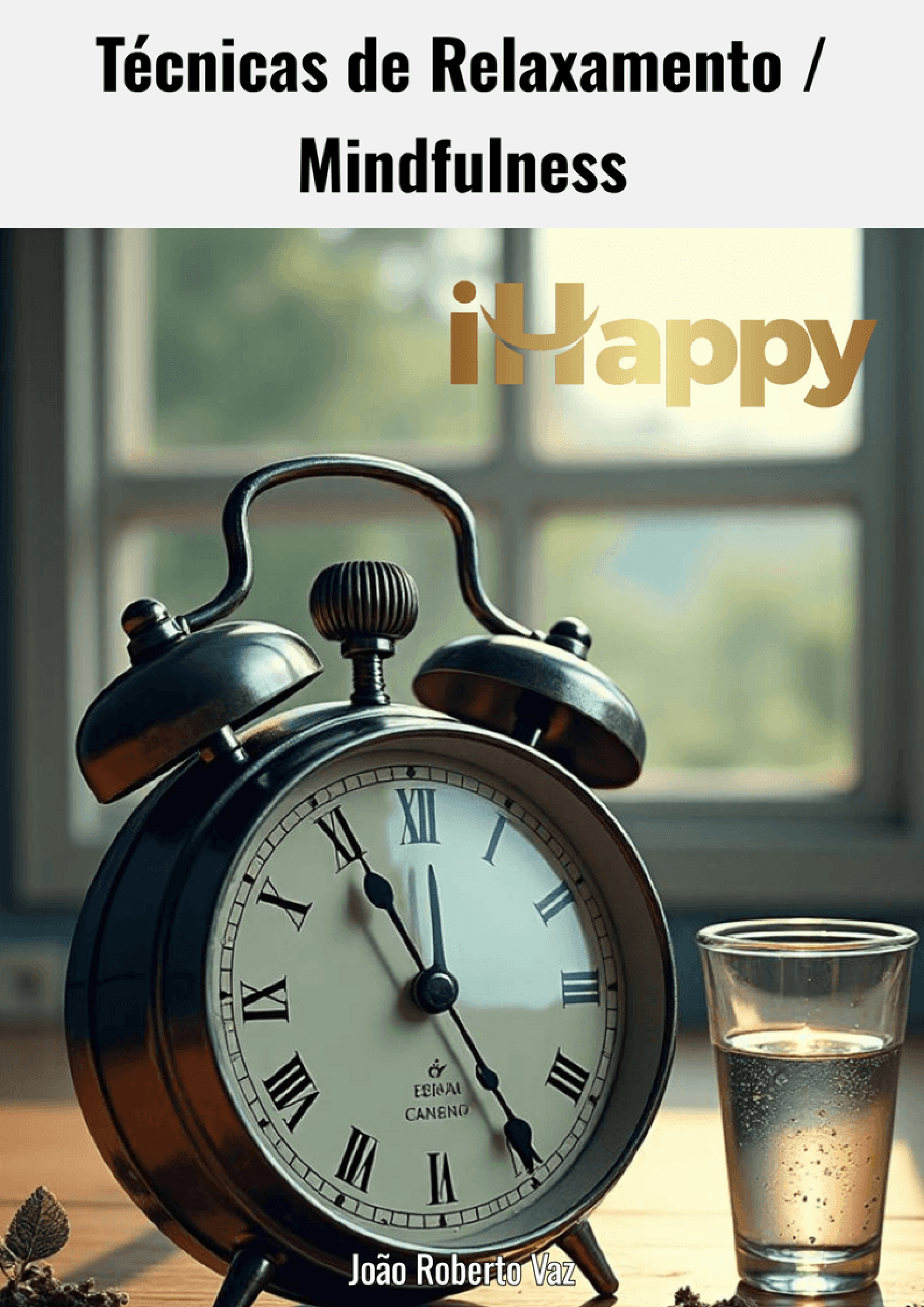 Técnicas de Relaxamento & Mindfulness